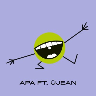 Apa ft. ÜJEAN cover art