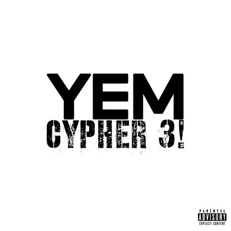 YemCypher 3! ft. DTM Kan, YxngxPablo, Steph, taycovr & LIL DOOKIE