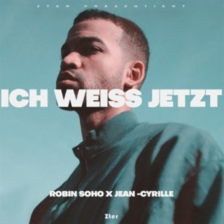 Ich weiss jetzt ft. Jean-Cyrille cover art
