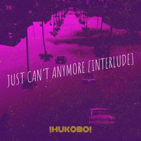 Just Can’t Anymore [Interlude] cover art