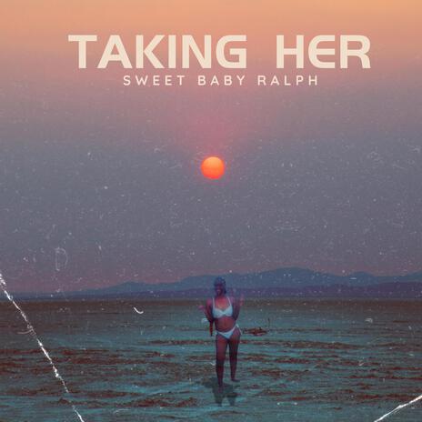 Taking Her (Instrumental) cover art