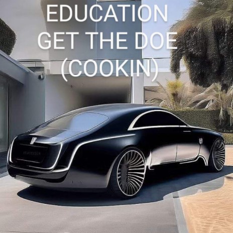 EDUCATION GET THE DOE.. cover art
