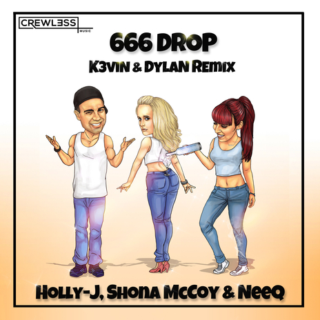 666 Drop (K3vin & DylaN Remix) ft. Shona McCoy & NEEQ cover art