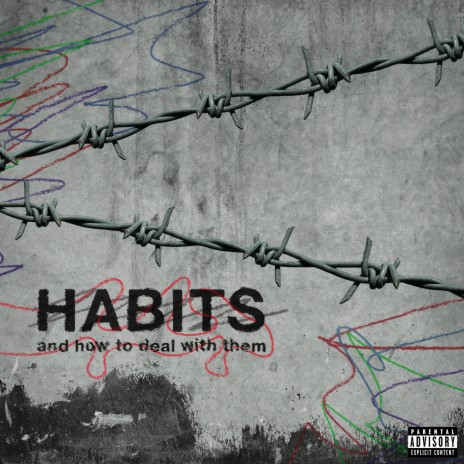 Habits, and How to Deal with Them cover art