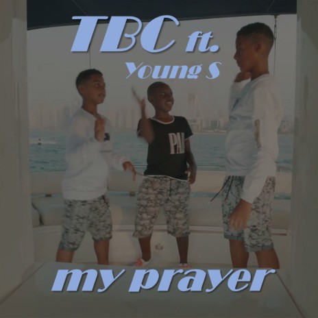 My Prayer ft. Young S cover art