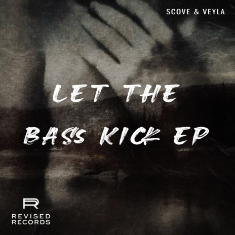 Let The Bass Kick ft. Veyla cover art