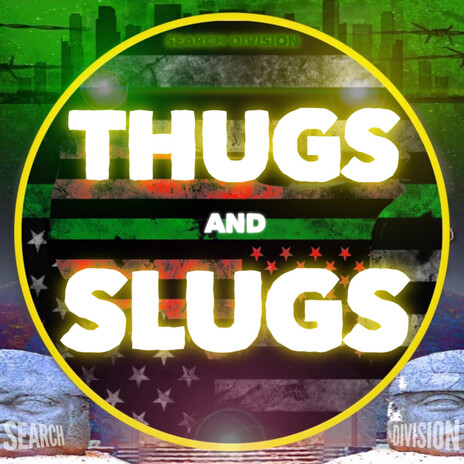 Thugs And Slugs cover art