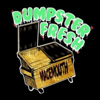 Dumpster Fresh