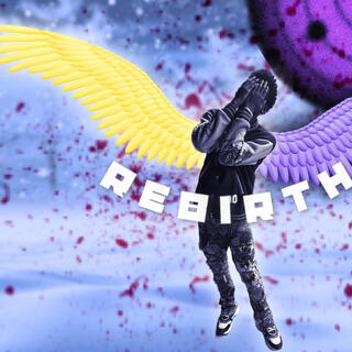 REBIRTH