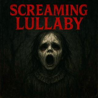 Screaming Lullaby cover art