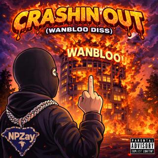 Crashin out (wanbloo diss) cover art