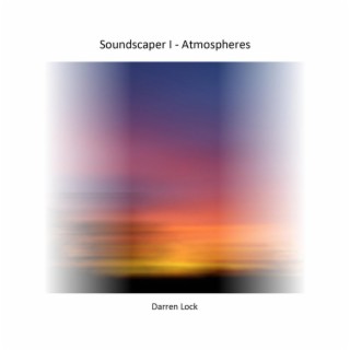 Soundscaper I - Atmospheres