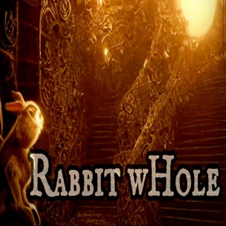 Rabbit wHole ft. Dark Mentality cover art