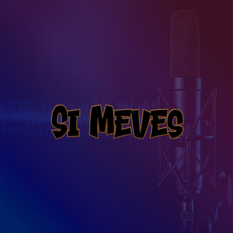 Si Meves cover art