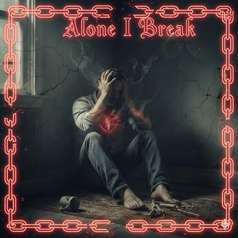 Alone I Break cover art