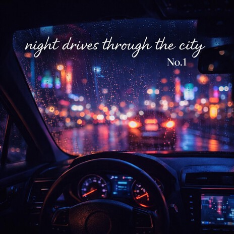 night drives through the city No.1 cover art