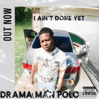 I aint done yet