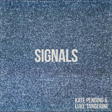 Signals (Extended Version) ft. Kate Pending cover art