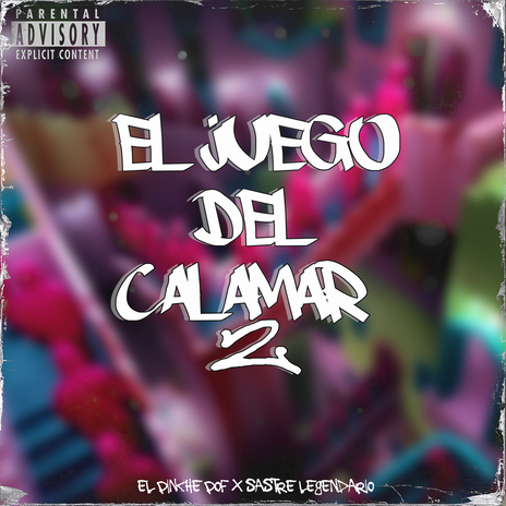El Juego del Calamar 2 ft. SASTRE LEGENDARIO