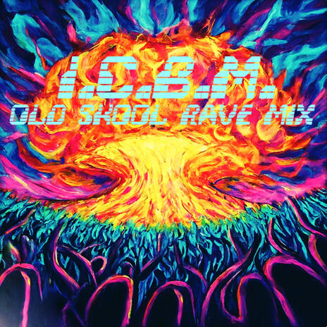 I.C.B.M. (Old Skool Rave Mix) cover art