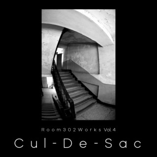 Room302 Works Vol.4 <Cul-de-Sac>