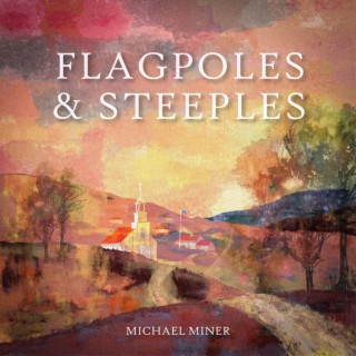 Flagpoles & Steeples