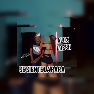 SE SIENTE LA PARA cover art