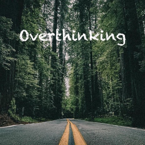 Overthinking cover art
