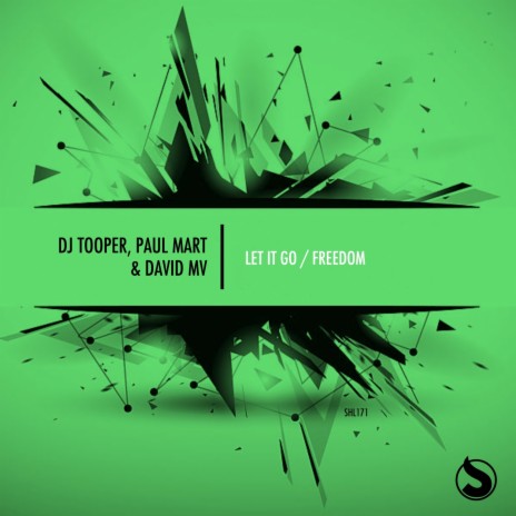 Let It Go (Original Mix) ft. Paul Mart cover art
