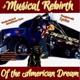 A Musical Rebirth Of the American Dream