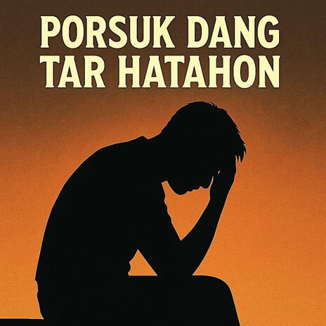 Porsuk Dang Tar Hatahon cover art