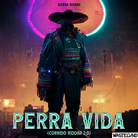 PERRA VIDA (CORRIDO RIDDIM 2.0) cover art