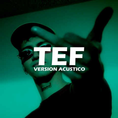 Tef (Version Acustico) ft. Joan villamil