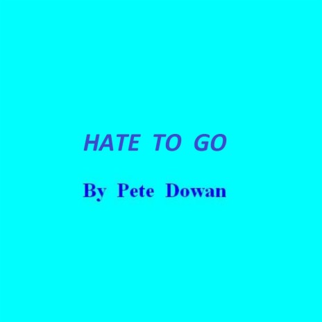 Hate To Go cover art