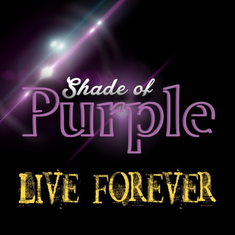 LIVE FOREVER