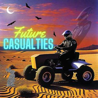 Future Casualties