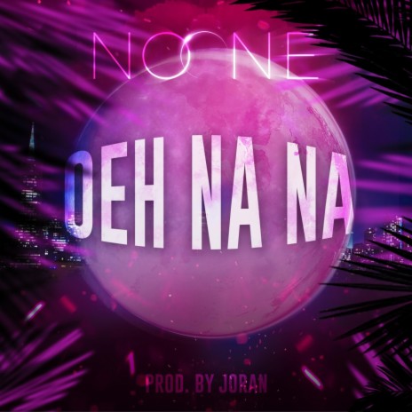 OEH NA NA cover art