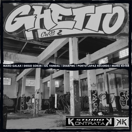 Ghetto Cwb 2: A Rua ft. Diego Soker, Gil Vandal, SharpMc & Mano Réver cover art