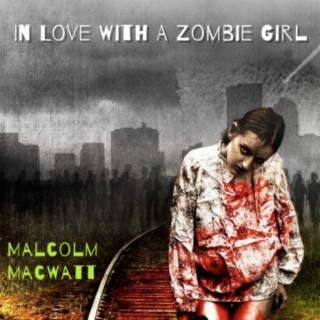 In Love With A Zombie Girl cover art
