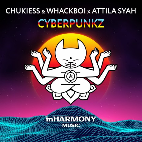 Cyberpunkz ft. Attila Syah