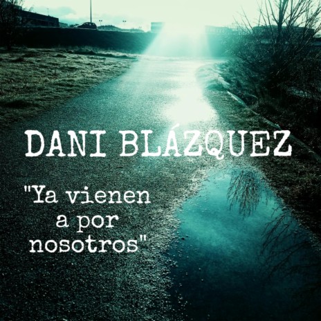 Ya vienen a por nosotros cover art