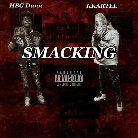 SMACKING ft. KKartel