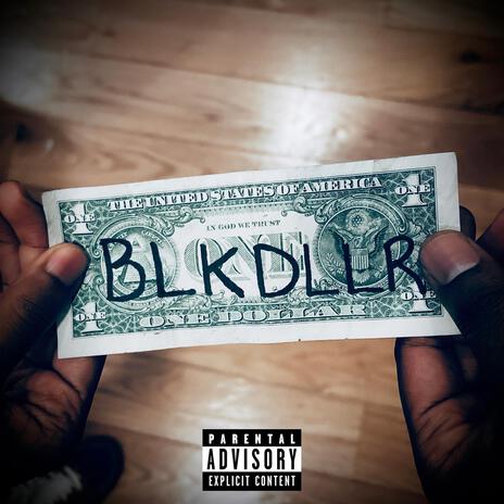 BLK DLLR ft. Allay Earhart cover art