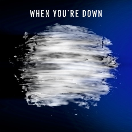 When You're Down cover art
