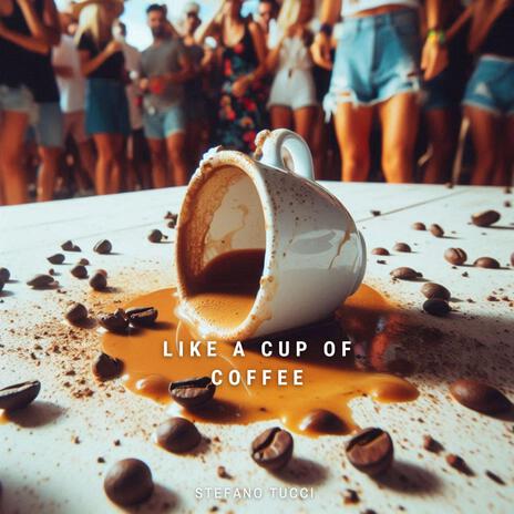 Like a Cup of Coffee ft. Armando Diego cover art