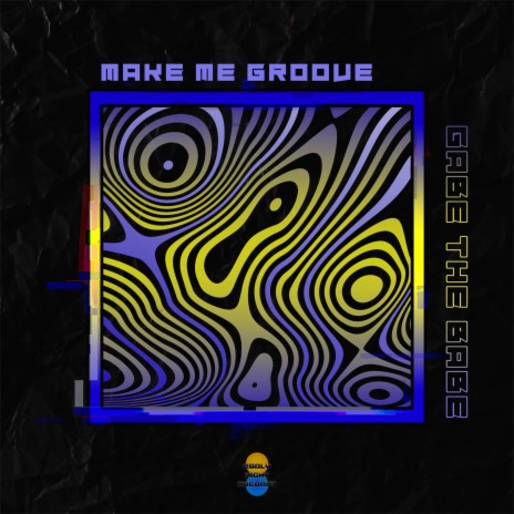 Make Me Groove cover art