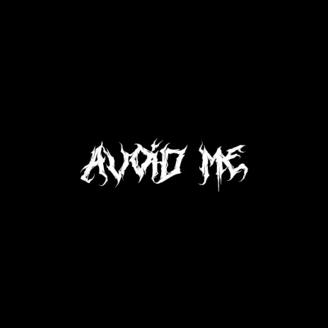 Avoid Me cover art