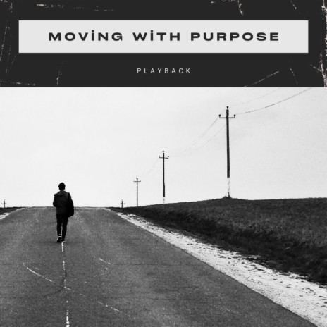 Moving With Purpose cover art