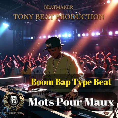Boom Bap Type Beat - Mots Pour Maux