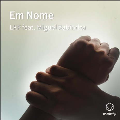 Em Nome ft. Miguel Xabindza cover art